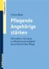 Büker C:  Pflegende Angehörige stärken. Information, Schulung und Beratung als Aufgaben der professionellen Pflege, Kohlhammer, 2009