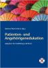 Plessl-Schorn (Hrsg.): Patienten-  und Angehörigenedukation: Aufgaben für Ausbildung und Praxis, Facultas 2014